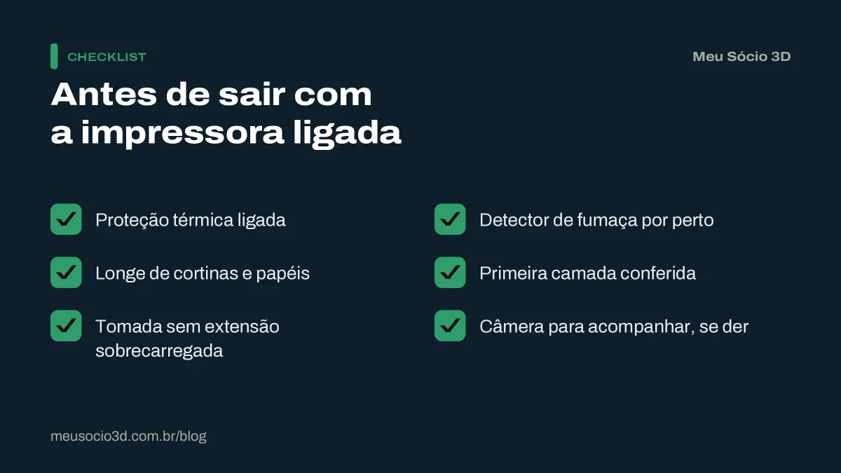 Checklist de segurança para deixar a impressora 3D ligada enquanto você trabalha fora: proteção térmica, lugar seguro, tomada e detector de fumaça
